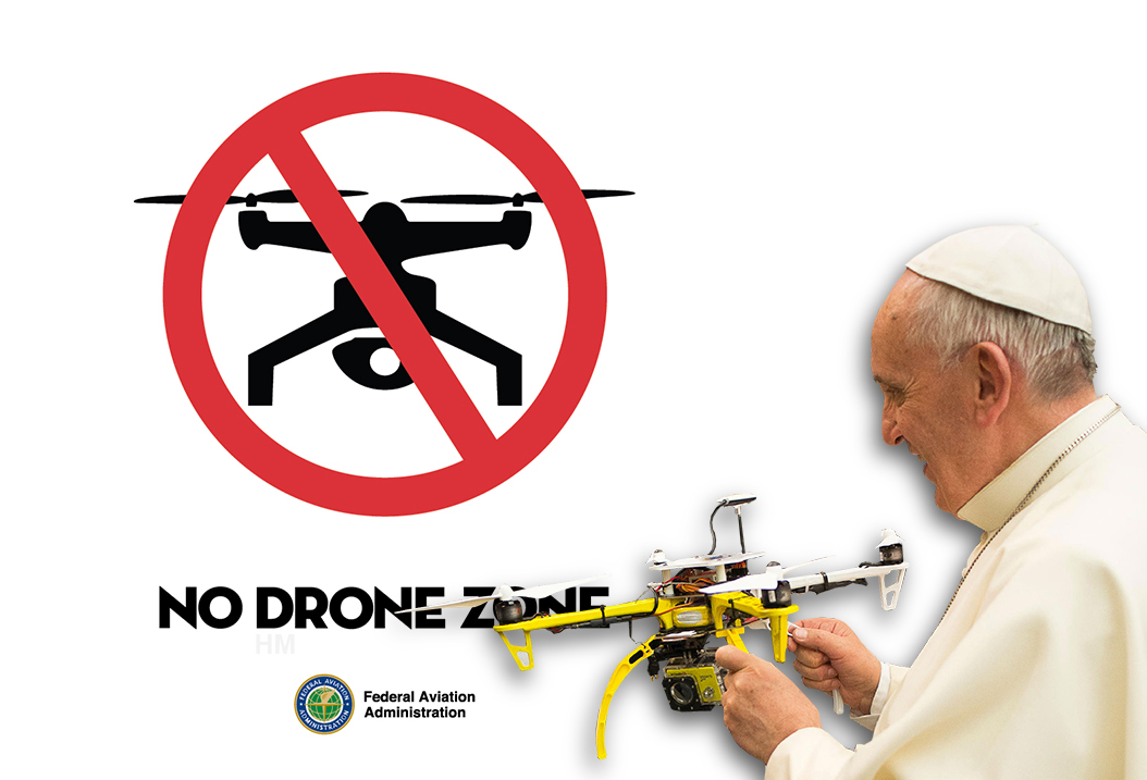 Le pape, la FAA et les drones