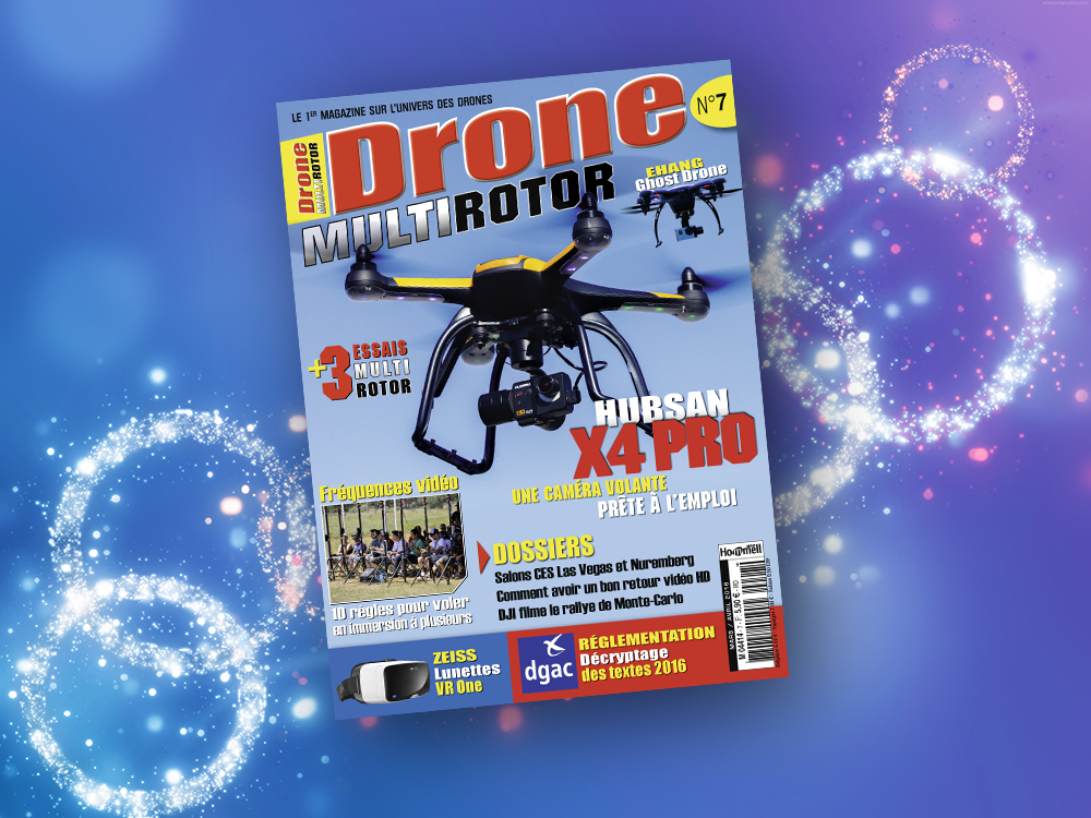 Numéro 7 de Drone Multirotor magazine !