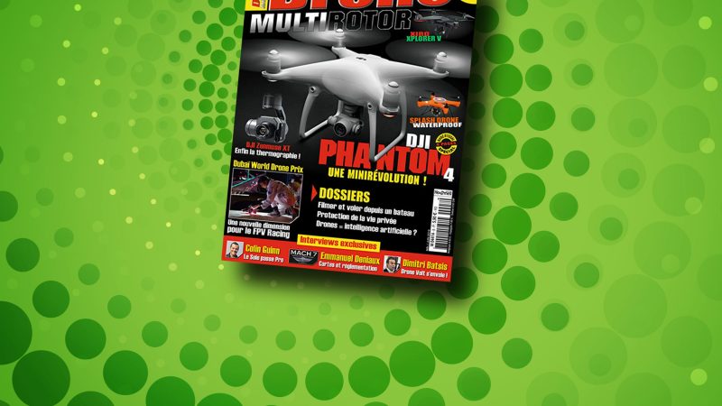 Numéro 8 de Drone Multirotor magazine !