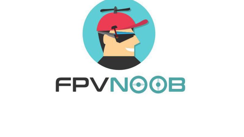 FPV Noob, la découverte du FPV !