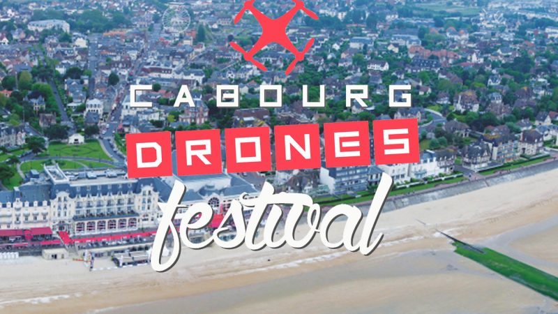 Ce week-end, c’est le Cabourg Drones Festival !