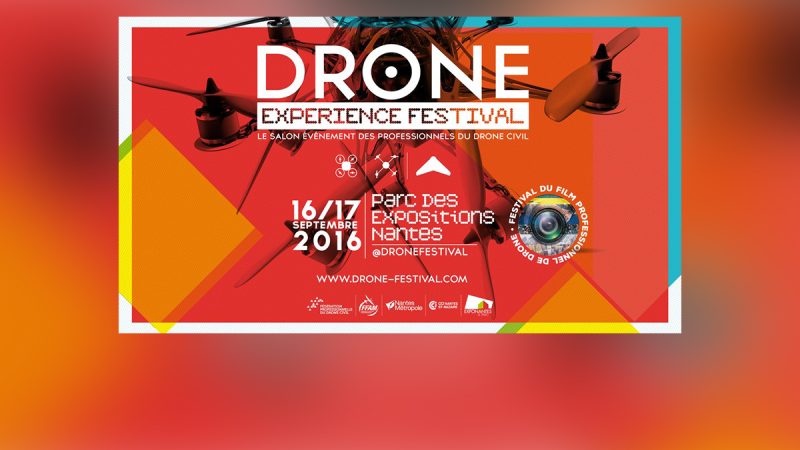 Le Drone Experience Festival 2016 à Nantes !