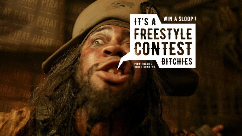 Piratframes, le concours freestyle !