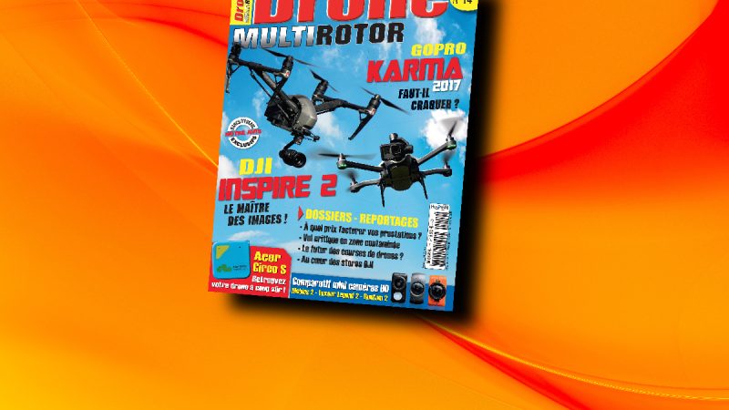 Drone Multirotor magazine #14 est dispo !
