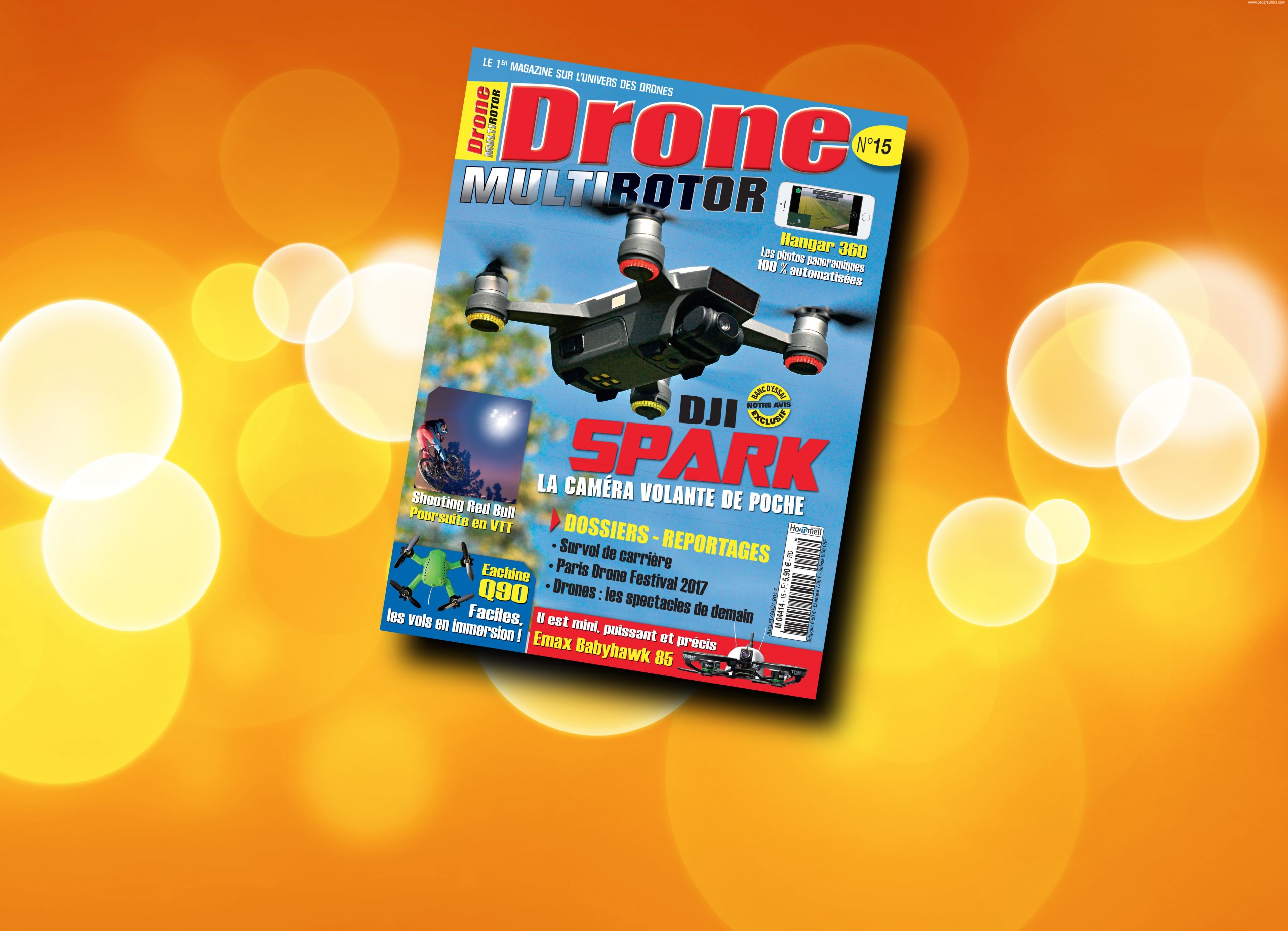 Drone Multirotor magazine #15 est dispo !