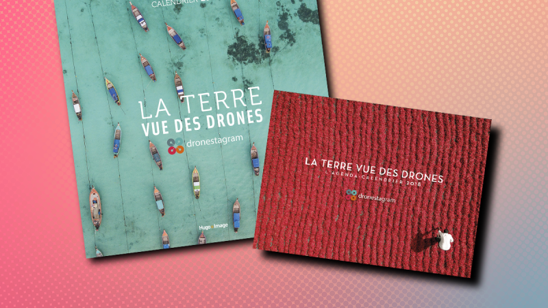 Calendriers Dronestagram « La Terre vue des drones 2018 »