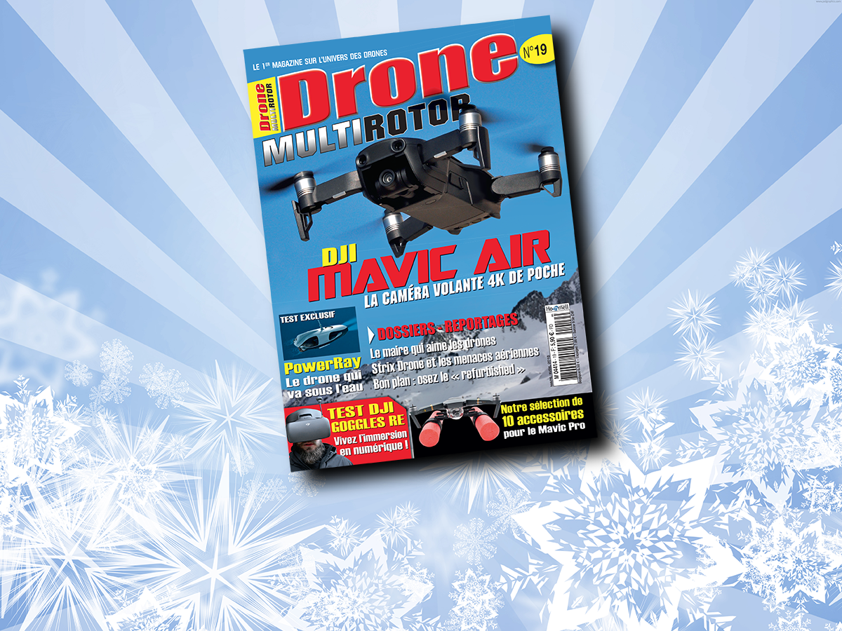 Drone Multirotor magazine #19 est dispo !