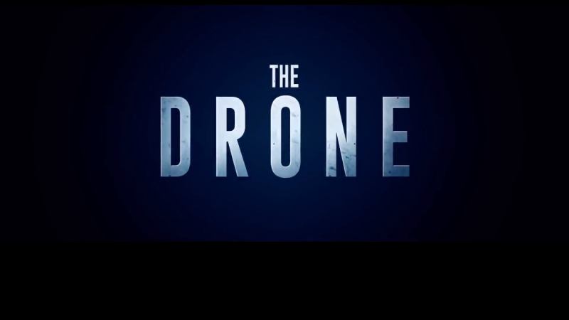 The Drone, le film…