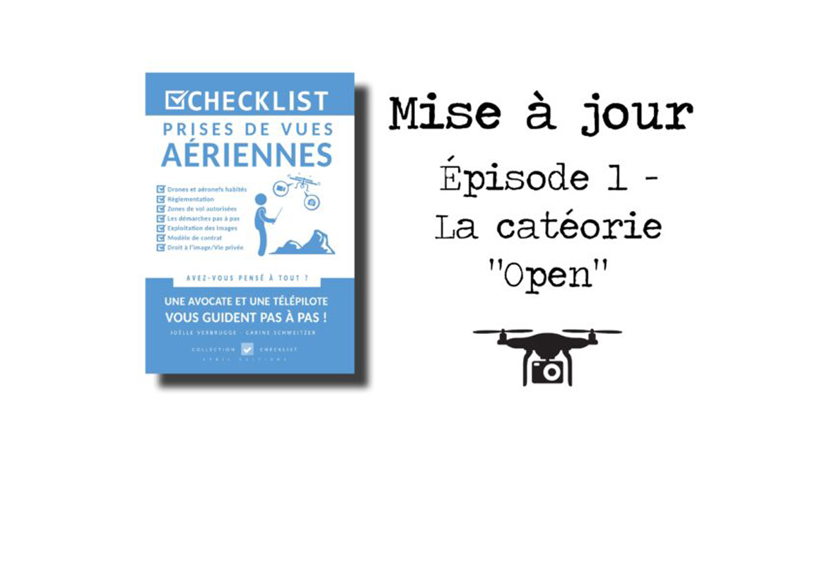 Checklist prises de vues aériennes, mise à jour épisode 1 : la catégorie Open