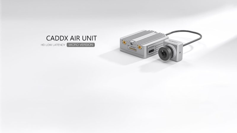 Caddx Air Unit Micro version, en approche