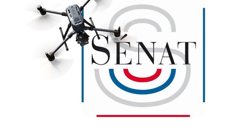 Adoption par le Sénat du projet de loi encadrant l’usage des drones par les forces de l’ordre
