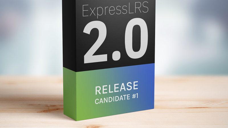 ExpressLRS v2.0.0 est en approche