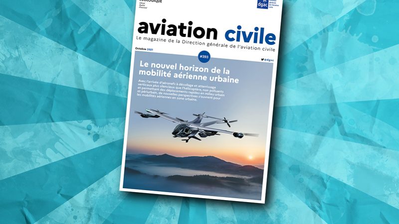 Le magazine de l’aviation civile fait la part belle aux VTOL