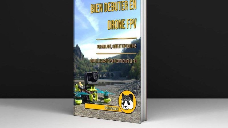 Idée cadeau de Noël : le livre Bien débuter en drone FPV