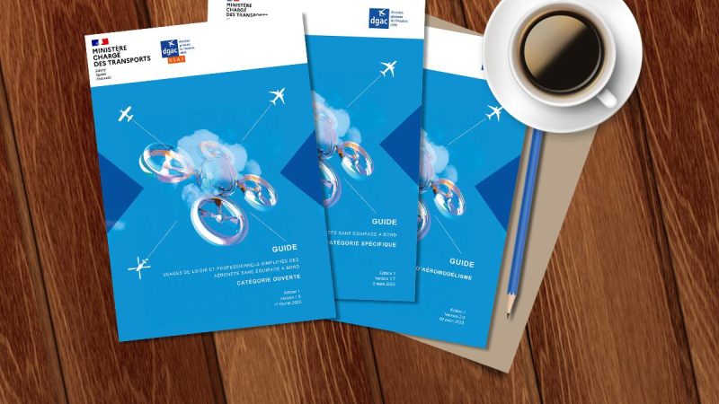 DGAC / DSAC : les guides de simplification de la réglementation catégorie Ouverte, catégorie Spécifique et Aéromodélisme ont été mis à jour