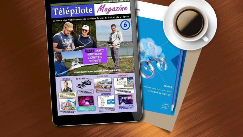 Le numéro 6 de Télépilote Magazine est disponible