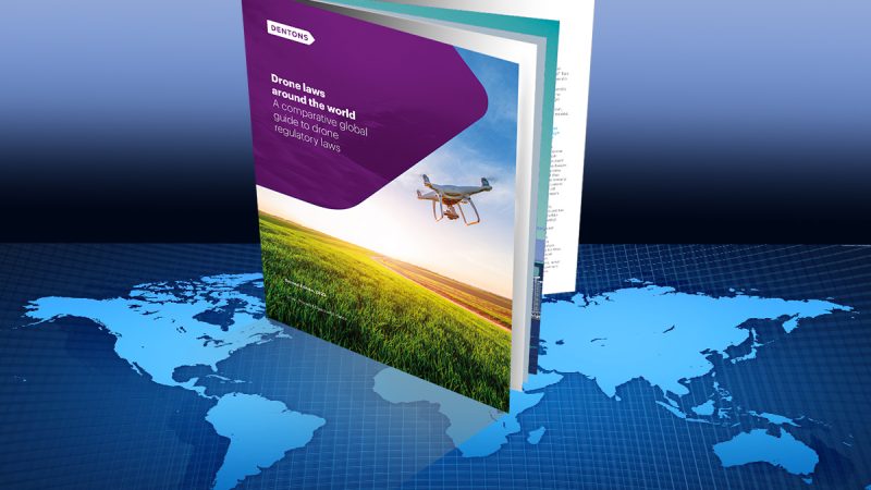 Guide Denton, 2e édition : un comparatif des réglementations drones sur la planète